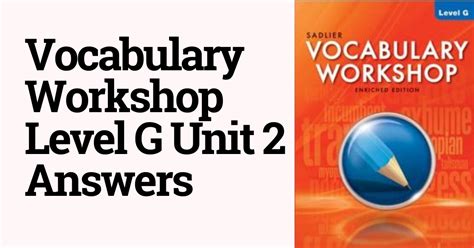 vocabulary workshop level g|vocabulary workshop level g tests.